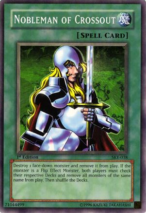 Nobleman of Crossout (SKE-038) - Starter Deck: Kaiba Evolution 1st Edition