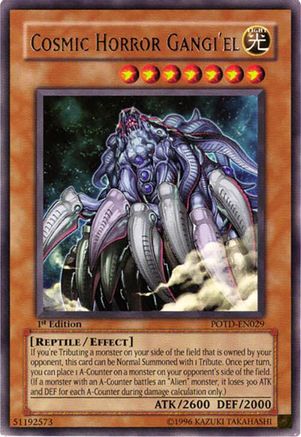Cosmic Horror Gangi'el (POTD-EN029) - Power of the Duelist Unlimited