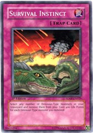 Survival Instinct (SD09-EN029) - Structure Deck: Dinosaur's Rage 1st Edition