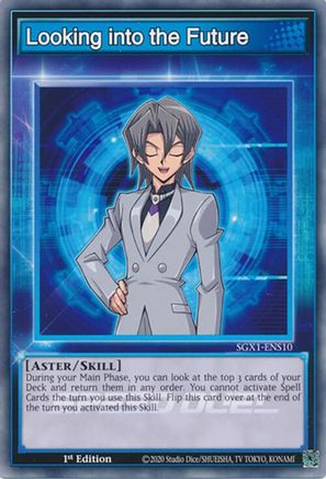 Looking into the Future (SGX1-ENS10) - Speed Duel GX: Duel Academy Box 1st Edition