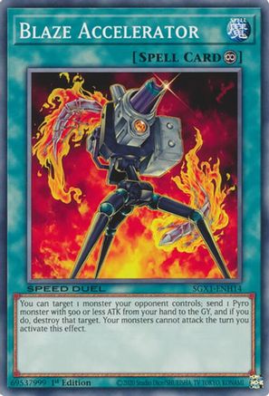 Blaze Accelerator (SGX1-ENH14) - Speed Duel GX: Duel Academy Box 1st Edition