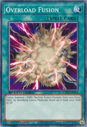 Overload Fusion (SGX1-ENG14) - Speed Duel GX: Duel Academy Box 1st Edition