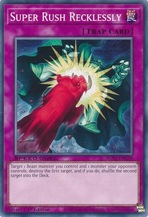 Super Rush Recklessly (SGX1-ENC18) - Speed Duel GX: Duel Academy Box 1st Edition
