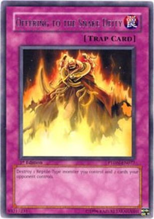 Offering to the Snake Deity (PTDN-EN077) - Phantom Darkness 1st Edition