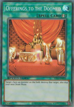 Offerings to the Doomed (STP3-EN010) - Speed Duel: Tournament Pack 3 Unlimited