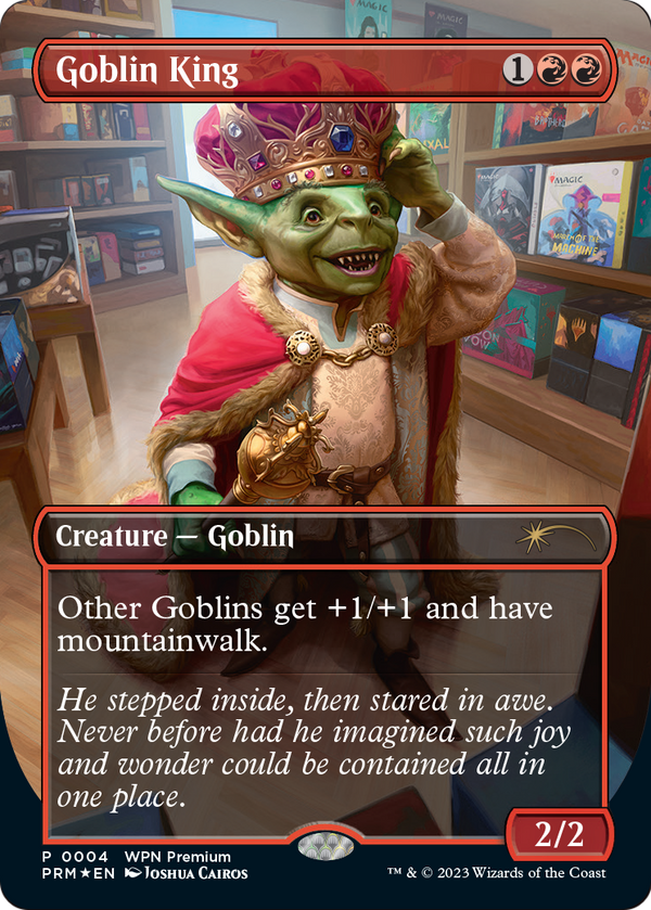 Goblin King (WPN-004) - Wizards Play Network 2024 (Borderless) Foil