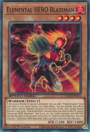 Elemental HERO Blazeman (SGX2-ENA11) - Speed Duel GX: Midterm Paradox 1st Edition
