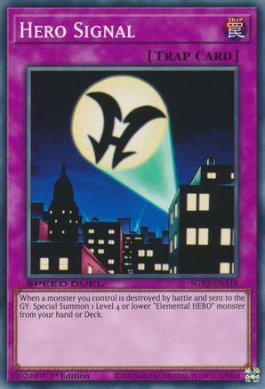 Hero Signal (SGX2-ENA18) - Speed Duel GX: Midterm Paradox 1st Edition