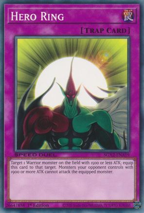 Hero Ring (SGX2-ENA19) - Speed Duel GX: Midterm Paradox 1st Edition