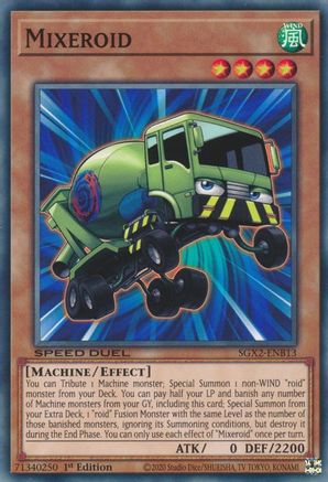 Mixeroid (SGX2-ENB13) - Speed Duel GX: Midterm Paradox 1st Edition