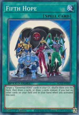 Fifth Hope (SGX2-ENE07) - Speed Duel GX: Midterm Paradox 1st Edition