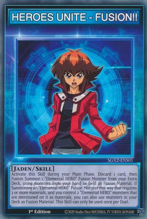 HEROES UNITE - FUSION!! (SGX2-ENS01) - Speed Duel GX: Midterm Paradox 1st Edition
