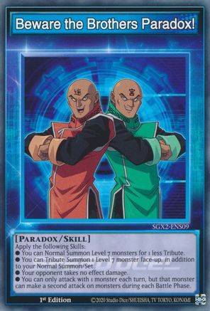 Beware the Brothers Paradox! (SGX2-ENS09) - Speed Duel GX: Midterm Paradox 1st Edition