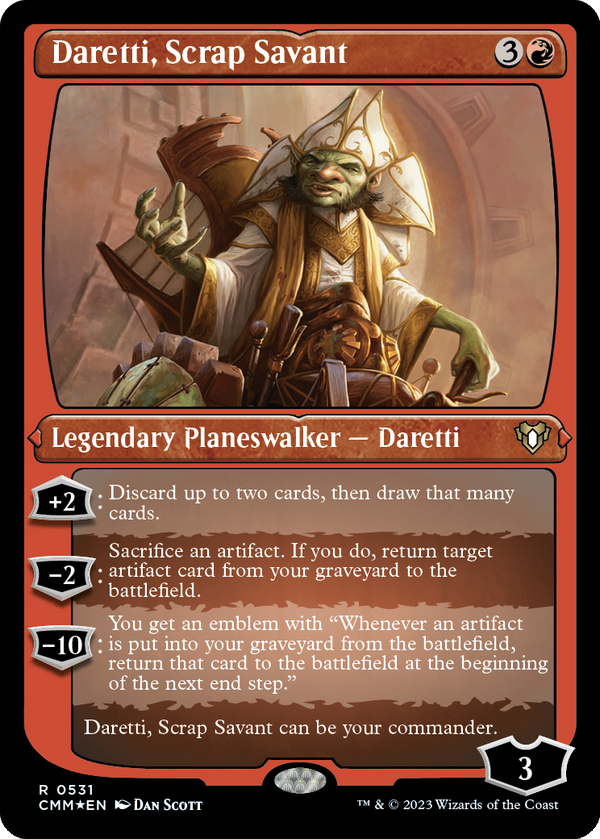 Daretti, Scrap Savant (Foil Etched) (CMM-531) - Commander Masters Foil