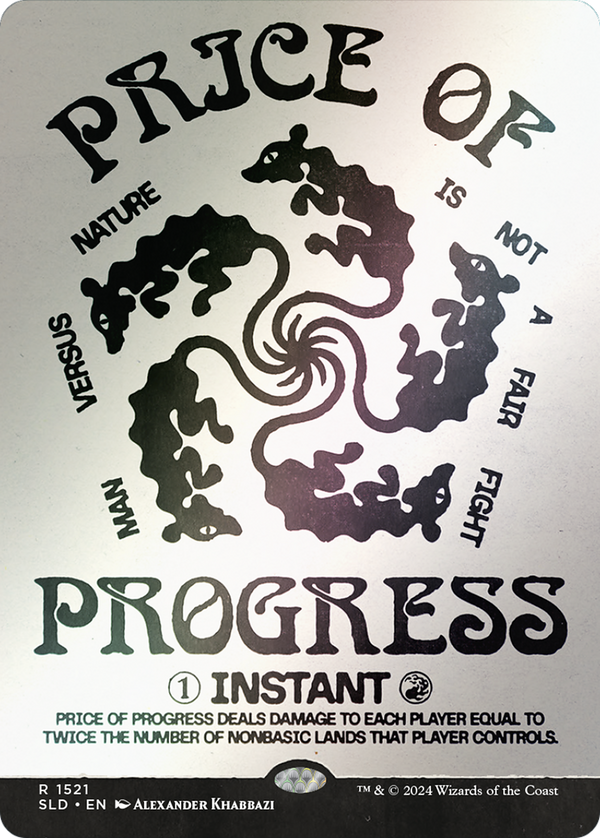 Price of Progress (Rainbow Foil) (SLD-1521★) - Secret Lair Drop: (Showcase) (Borderless) Foil