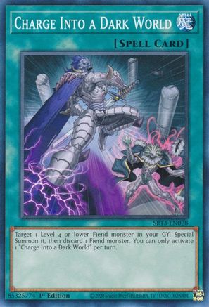 Charge Into a Dark World (SR13-EN028) - Structure Deck: Dark World 1st Edition