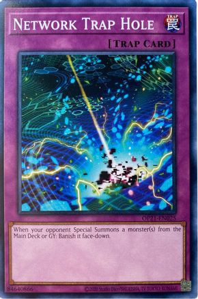 Network Trap Hole (OP21-EN025) - OTS Tournament Pack 21 Unlimited