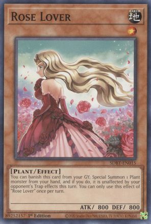 Rose Lover (SDBT-EN015) - Structure Deck: Beware of Traptrix 1st Edition