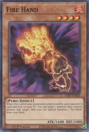 Fire Hand (SDBT-EN020) - Structure Deck: Beware of Traptrix 1st Edition