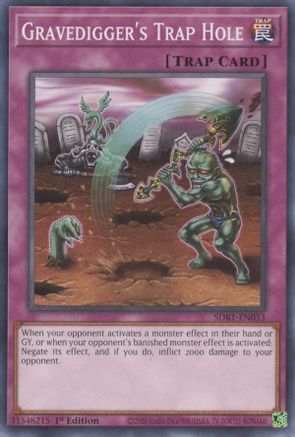Gravedigger's Trap Hole (SDBT-EN033) - Structure Deck: Beware of Traptrix 1st Edition