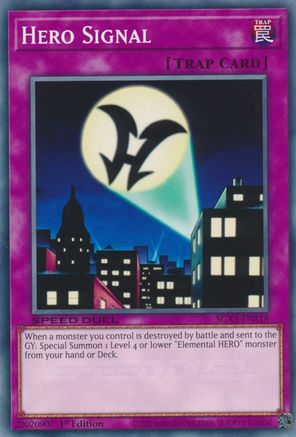 Hero Signal (SGX3-ENA18) - Speed Duel GX: Duelists of Shadows 1st Edition
