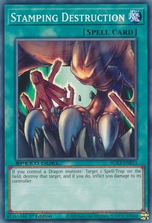 Stamping Destruction (SGX3-ENB13) - Speed Duel GX: Duelists of Shadows 1st Edition