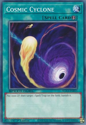 Cosmic Cyclone (SGX3-ENB15) - Speed Duel GX: Duelists of Shadows 1st Edition