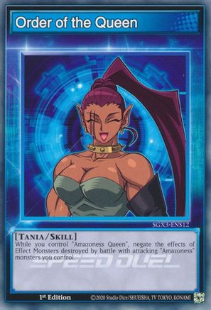Order of the Queen (SGX3-ENS12) - Speed Duel GX: Duelists of Shadows 1st Edition