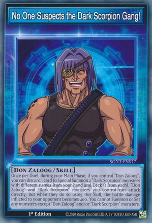No One Suspects the Dark Scorpion Gang! (SGX3-ENS17) - Speed Duel GX: Duelists of Shadows 1st Edition