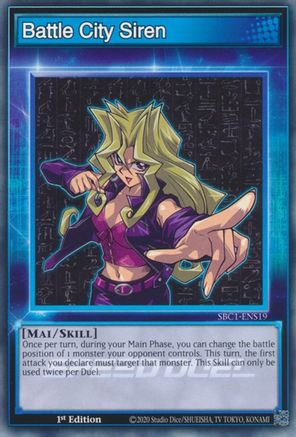 Battle City Siren (SBC1-ENS19) - Speed Duel: Streets of Battle City 1st Edition