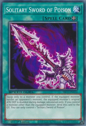 Solitary Sword of Poison (SBC1-ENA14) - Speed Duel: Streets of Battle City 1st Edition