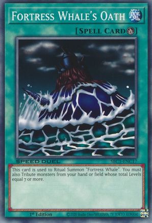 Fortress Whale's Oath (SBC1-ENC17) - Speed Duel: Streets of Battle City 1st Edition