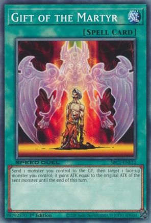 Gift of the Martyr (SBC1-ENE13) - Speed Duel: Streets of Battle City 1st Edition