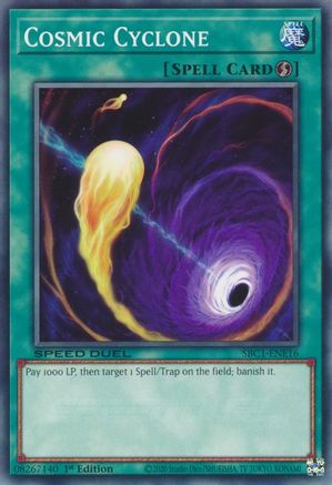 Cosmic Cyclone (SBC1-ENE16) - Speed Duel: Streets of Battle City 1st Edition