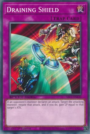 Draining Shield (SBC1-ENE20) - Speed Duel: Streets of Battle City 1st Edition