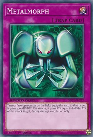 Metalmorph (SBC1-ENF17) - Speed Duel: Streets of Battle City 1st Edition