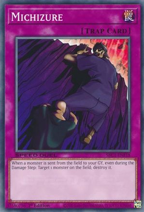 Michizure (SBC1-ENF18) - Speed Duel: Streets of Battle City 1st Edition