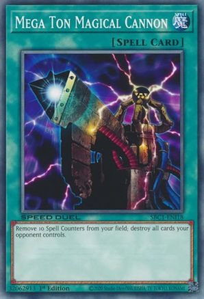 Mega Ton Magical Cannon (SBC1-ENI18) - Speed Duel: Streets of Battle City 1st Edition