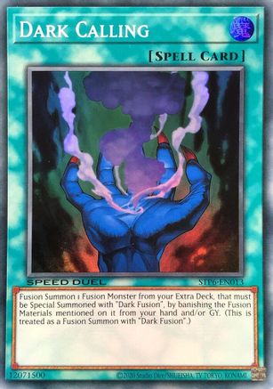 Dark Calling (STP6-EN013) - Speed Duel: Tournament Pack 6 Unlimited