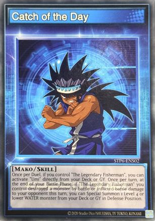 Catch of the Day (STP6-ENS02) - Speed Duel: Tournament Pack 6 Unlimited