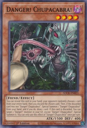 Danger! Chupacabra! (SDCK-EN023) - Structure Deck: The Crimson King 1st Edition