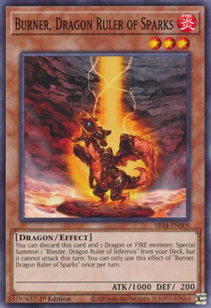 Burner, Dragon Ruler of Sparks (SR14-EN009) - Structure Deck: Fire Kings Unlimited
