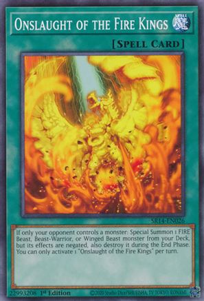 Onslaught of the Fire Kings (SR14-EN026) - Structure Deck: Fire Kings Unlimited