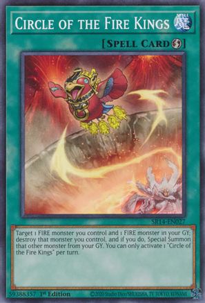 Circle of the Fire Kings (SR14-EN027) - Structure Deck: Fire Kings 1st Edition