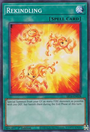 Rekindling (SR14-EN028) - Structure Deck: Fire Kings Unlimited