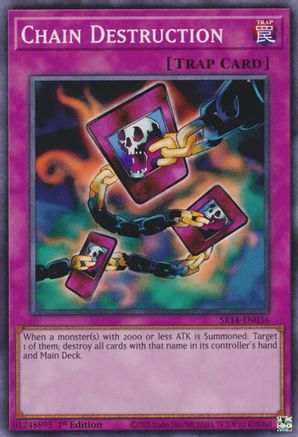 Chain Destruction (SR14-EN036) - Structure Deck: Fire Kings 1st Edition