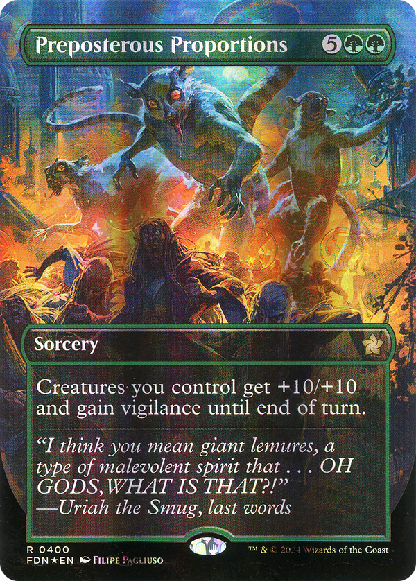 Preposterous Proportions (Borderless) (Mana Foil) (FDN-400) - Foundations Foil