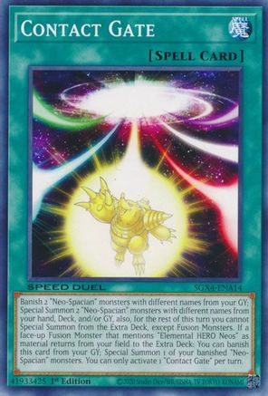 Contact Gate (SGX4-ENA14) - Speed Duel GX: Midterm Destruction 1st Edition
