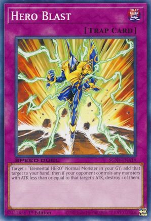 Hero Blast (SGX4-ENA19) - Speed Duel GX: Midterm Destruction 1st Edition