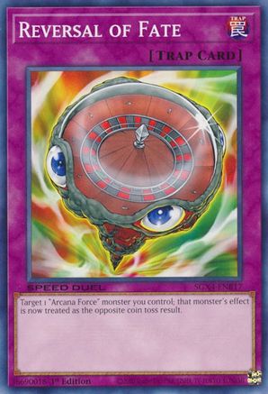 Reversal of Fate (SGX4-ENB17) - Speed Duel GX: Midterm Destruction 1st Edition